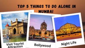 Read more about the article Top 5 things to do alone in Mumbai – Your Solo Adventure Guide